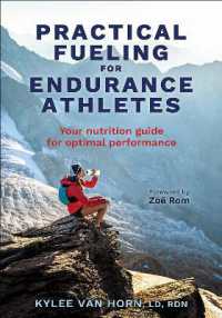Practical Fueling for Endurance Athletes : Your Nutrition Guide for Optimal Performance