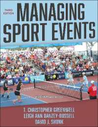 スポーツ・イベントを運営する（第３版）<br>Managing Sport Events （3RD）