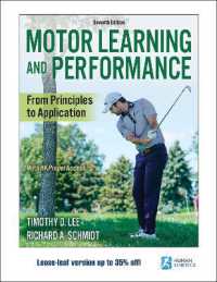 Motor Learning and Performance : From Principles to Application （7TH Looseleaf）