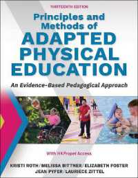 Principles and Methods of Adapted Physical Education : An Evidenced-Based Pedagogical Approach （13TH）