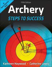 アーチェリー：成功へのステップ（第５版）<br>Archery : Steps to Success （5TH）