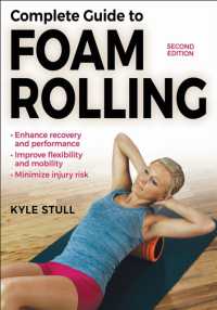 Complete Guide to Foam Rolling （2ND）