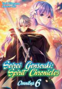 Seirei Gensouki: Spirit Chronicles: Omnibus 6 (Seirei Gensouki: Spirit Chronicles (light novel)) -- Paperback / softback