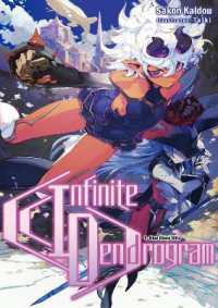 Infinite Dendrogram: Volume 9 : Volume 9 (Infinite Dendrogram (light novel)) -- Paperback / softback