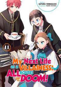 My Next Life as a Villainess: All Routes Lead to Doom! Volume 11 (My Next Life as a Villainess: All Routes Lead to Doom! (Light Novel)) -- Paperback /