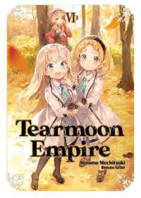 Tearmoon Empire: Volume 6 (Tearmoon Empire (Light Novel)) -- Paperback / softback