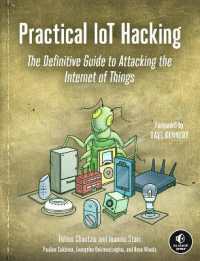 Practical IoT Hacking : The Definitive Guide to Attacking the Internet of Things