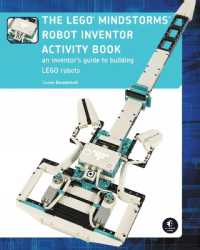 The LEGO MINDSTORMS Robot Inventor Activity Book : A Beginner's Guide to Building and Programming LEGO Robots