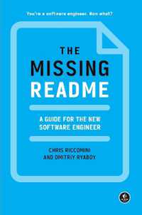 The Missing README : A Guide for the New Software Engineer