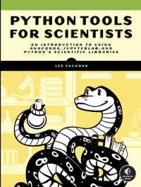 Python Tools for Scientists : An Introduction to Using Anaconda, JupyterLab, and Python's Scientific Libraries