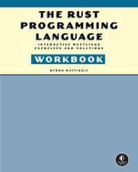 The Rust Programming Language Workbook : Interactive Rustlings Exercises and Solutions