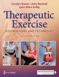 Therapeutic Exercise : Foundations and Techniques （8TH）