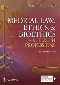 Medical Law, Ethics, & Bioethics for the Health Professions （8TH）