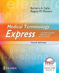 Medical Terminology Express : A Short-Course Approach by Body System （3RD）