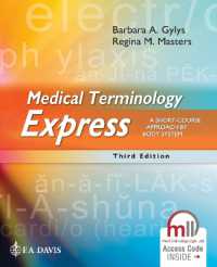 Medical Terminology Express : A Short-Course Approach by Body System （3RD）