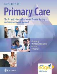 Primary Care : The Art and Science of Advanced Practice Nursing - an Interprofessional Approach （6TH）