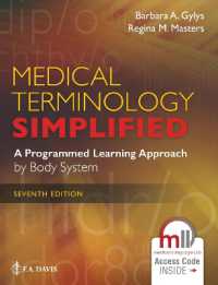 Medical Terminology Simplified : A Programmed Learning Approach by Body System （7TH）