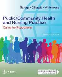 Public/Community Health and Nursing Practice : Caring for Populations （3RD）