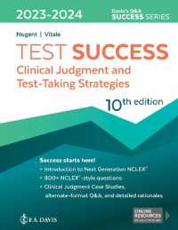 Test Success : Clinical Judgment and Test-Taking Strategies (Davis's Q&a Success Series) （10TH）