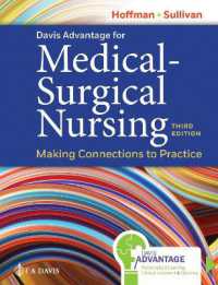 Davis Advantage for Medical-Surgical Nursing : Making Connections to Practice （3RD）