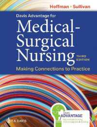 Davis Advantage for Medical-Surgical Nursing : Making Connections to Practice （3RD）