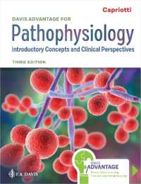 Davis Advantage for Pathophysiology : Introductory Concepts and Clinical Perspectives （3RD）