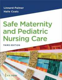 Safe Maternity and Pediatric Nursing Care （3RD）