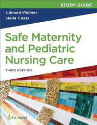 Study Guide for Safe Maternity and Pediatric Nursing Care （3RD）