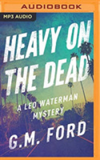 Heavy on the Dead (Leo Waterman Mysteries) （MP3 UNA）