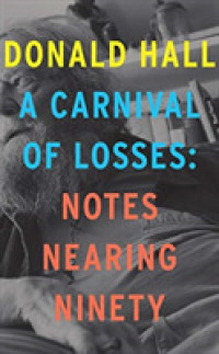 A Carnival of Losses (5-Volume Set) : Notes Nearing Ninety （Unabridged）