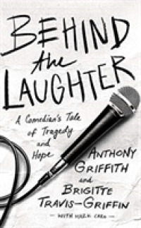 Behind the Laughter (6-Volume Set) : A Comedian's Tale of Tragedy and Hope; Library Edition （Unabridged）
