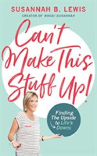 Can't Make This Stuff Up! (4-Volume Set) : Finding the Upside to Life's Downs （Unabridged）