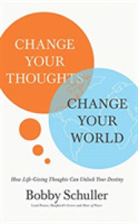 Change Your Thoughts, Change Your World (4-Volume Set) : How Life-Giving Thoughts Can Unlock Your Destiny （Unabridged）