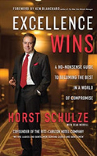 Excellence Wins (6-Volume Set) : A No-nonsense Guide to Becoming the Best in a World of Compromise ; Library Edition （Unabridged）