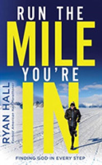 Run the Mile You're in (4-Volume Set) : Finding God in Every Step （Unabridged）