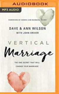 Vertical Marriage : The One Secret That Will Change Your Marriage （MP3 UNA）