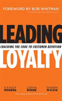 Leading Loyalty (6-Volume Set) : Cracking the Code to Customer Devotion, Library Edition （Unabridged）