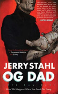 Og - Old Guy Dad (4-Volume Set) : Weird Shit Happens When You Don't Die Young （Unabridged）