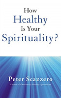 How Healthy Is Your Spirituality? : Why Some Christians Make Lousy Human Beings - Library Edition （Unabridged）