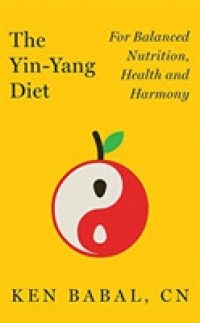 The Yin-yang Diet (8-Volume Set) : For Balanced Nutrition, Health and Harmony （Unabridged）
