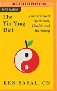 The Yin-yang Diet : For Balanced Nutrition, Health and Harmony （MP3 UNA）