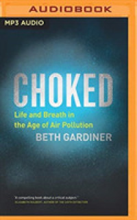 Choked : Life and Breath in the Age of Air Pollution （MP3 UNA）