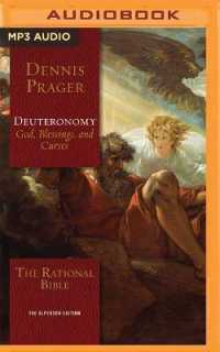 The Rational Bible: Deuteronomy : God， Blessings， and Curses