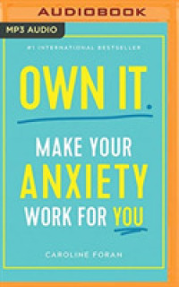 Own It : Make Your Anxiety Work for You （MP3 UNA）