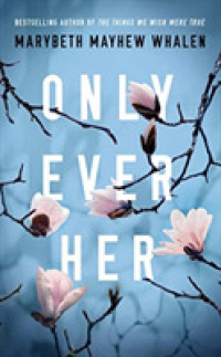 Only Ever Her (8-Volume Set) （Unabridged）