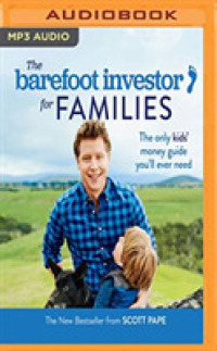 The Barefoot Investor for Families : The Only Kids' Money Guide You'll Ever Need （MP3 UNA）