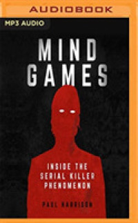 Mind Games : Inside the Serial Killer Phenomenon （MP3 UNA）