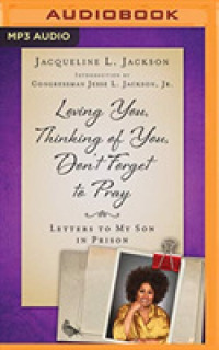 Loving You, Thinking of You, Don't Forget to Pray : Letters to My Son in Prison （MP3 UNA）