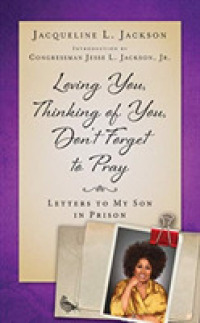 Loving You, Thinking of You, Don't Forget to Pray (4-Volume Set) : Letters to My Son in Prison （Unabridged）
