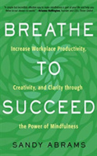 Breathe to Succeed (4-Volume Set) : Increase Workplace Productivity, Creativity, and Clarity through the Power of Mindfulness （Unabridged）
